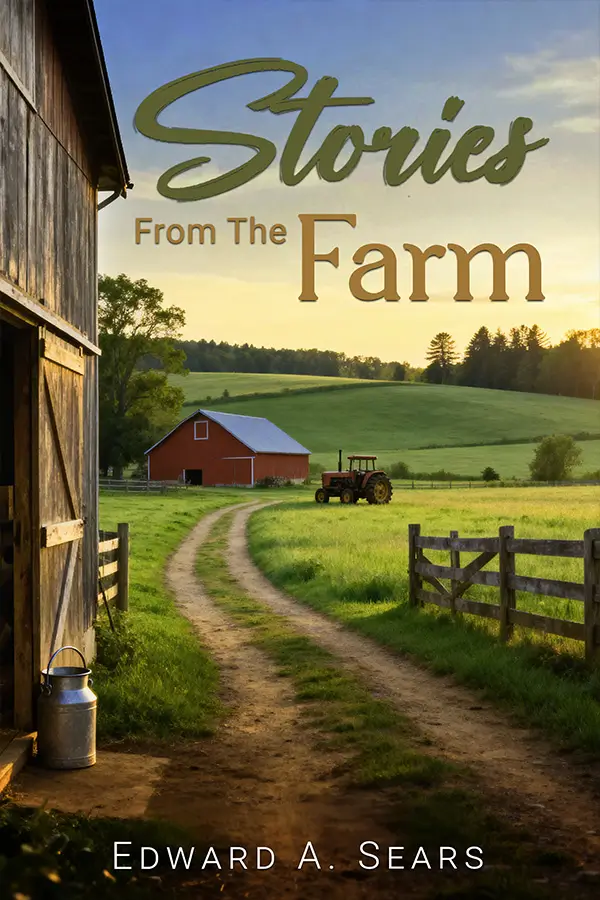 STORIES FROM THE FARM